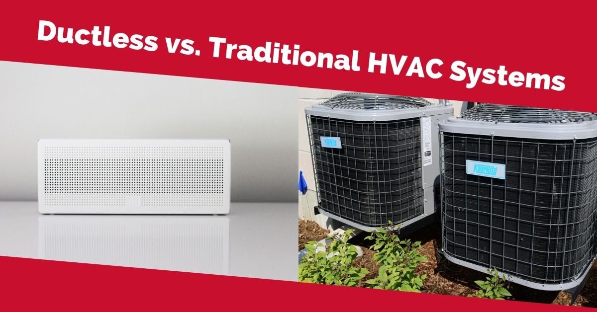 Ductless vs. Traditional HVAC Systems
